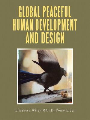 cover image of Global Peaceful Human Development and Design